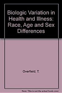 Biologic Variation in Health and Illness (Paperback)