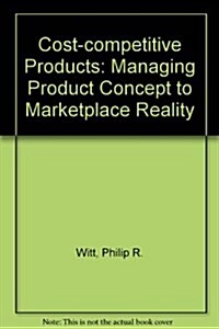 Cost Competitive Products (Hardcover)
