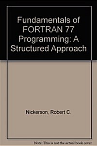 Fundamentals of Fortran 77 Programming (Paperback, 3rd, Subsequent)