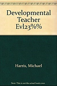 Developmental Teacher Evaluation (Hardcover)