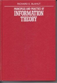 Principles and practice of information theory