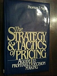 The Strategy and Tactics of Pricing (Hardcover)