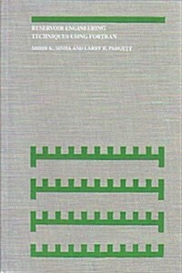 Reservoir Engineering Techniques Using Fortran (Hardcover)