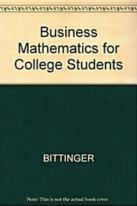 Business Mathematics for College Students (Paperback, 3rd, Subsequent)