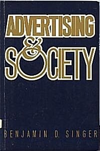 Advertising and Society (Paperback)