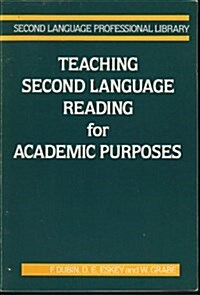 Teaching Second Language Reading for Academic Purposes (Paperback)