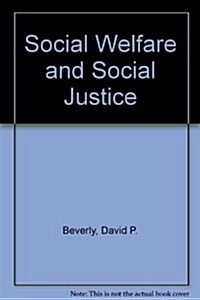 Social Welfare and Social Justice (Paperback)
