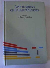 Applications of expert systems: based on the proceedings of the second Australian conference