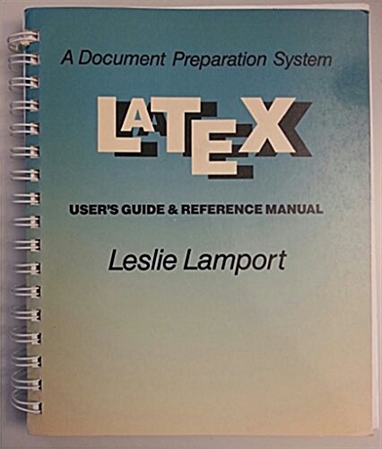The Latex Document Preparation System (Paperback, Spiral)
