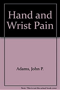 Hand and Wrist Pain (Hardcover)