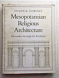 Mesopotamian Religious Architecture (Hardcover)