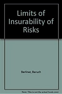 Limits of Insurability of Risks (Hardcover)