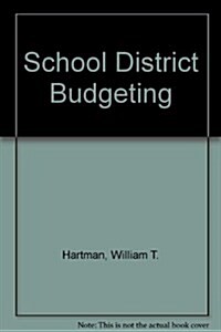 School District Budgeting (Hardcover)