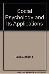 Social Psychology and Its Applications (Hardcover)