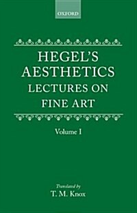 [중고] Hegel‘s Aesthetics: Volume 1 (Hardcover)