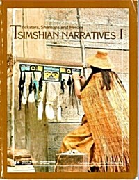 Tsimshian Narratives 1 (Paperback)