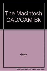The MacIntosh Cad/Cam Book (Paperback)