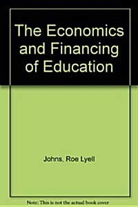 The Economics and Financing of Education (Hardcover, 4th, Subsequent)