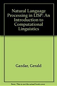 Natural Language Processing in Lisp (Hardcover)