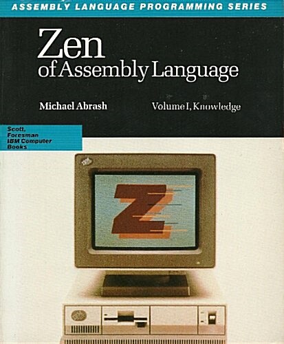 Zen of Assembly Language (Paperback)
