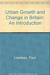 Urban Growth and Change an Introductory Text (Hardcover)