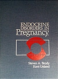 Endocrine Disorders in Pregnancy (Hardcover)