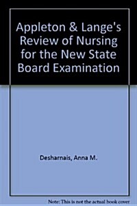Appleton & Langes Review of Nursing for the New State Board Examination (Paperback, 3rd, Subsequent)