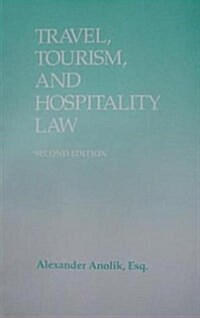 Travel, Tourism, and Hospitality Law (Paperback)