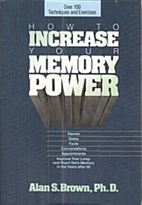 How to Increase Your Memory Power (Paperback)