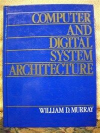 Computer and digital system architecture