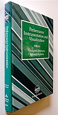 Performance Instrumentation and Visualization (Hardcover)