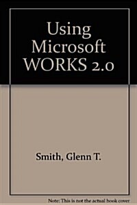 Using Microsoft Works 2.0 (Paperback)