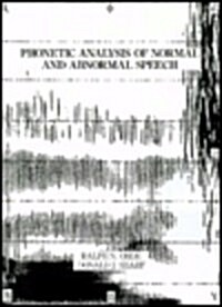 Phonetic Analysis of Normal and Abnormal Speech (Paperback, Facsimile, Subsequent)