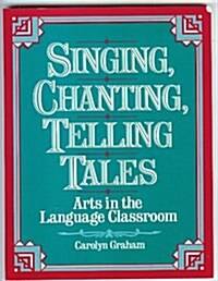 Singing, Chanting, Telling Tales (Paperback)