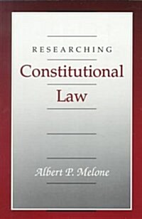 Researching Constitutional Law (Paperback)