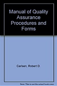 Manual of Quality Assurance Procedures and Forms (Hardcover, Revised, Subsequent)