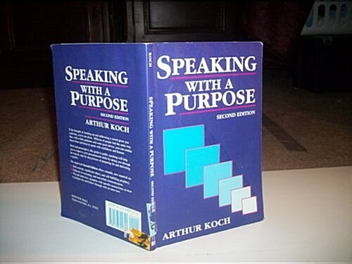 Speaking With a Purpose (Paperback, 2nd, Subsequent)