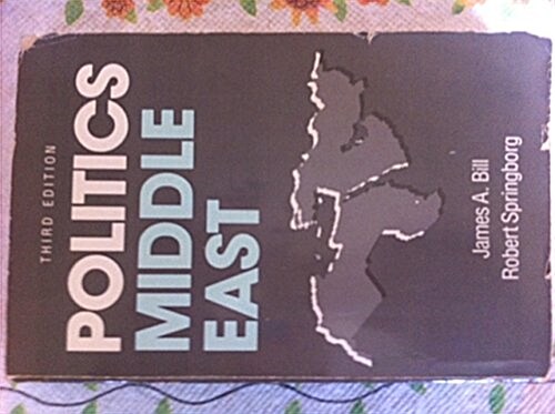 Politics in the Middle East (Paperback, 3rd, Subsequent)