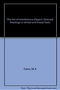 The Art of Interference (Paperback)