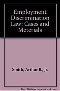 Employment Discrimination Law (Hardcover, 3rd)