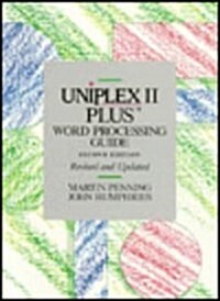 Uniplex II Plus Word Processing Guide (Paperback, 2nd, Revised, Updated)