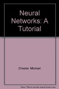 Neural networks : a tutorial