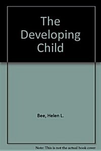 The Developing Child (Hardcover, 6th, Teachers Guide)