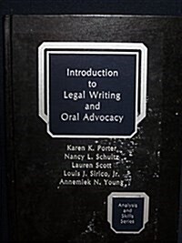 Introduction to Legal Writing and Oral Advocacy (Hardcover, 2nd)