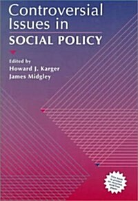 Controversial Issues in Social Policy (Paperback)
