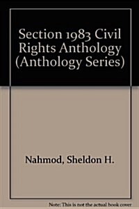 Section 1983 Civil Rights Anthology (Paperback)