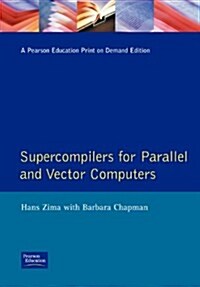 Supercompilers for Parallel and Vector Computers (Hardcover)