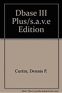 dBASE III Plus/S.A.V.E Edition (Paperback)