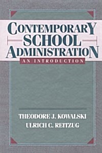 Contemporary School Administration (Hardcover)