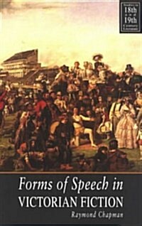 Forms of Speech in Victorian Fiction (Hardcover)